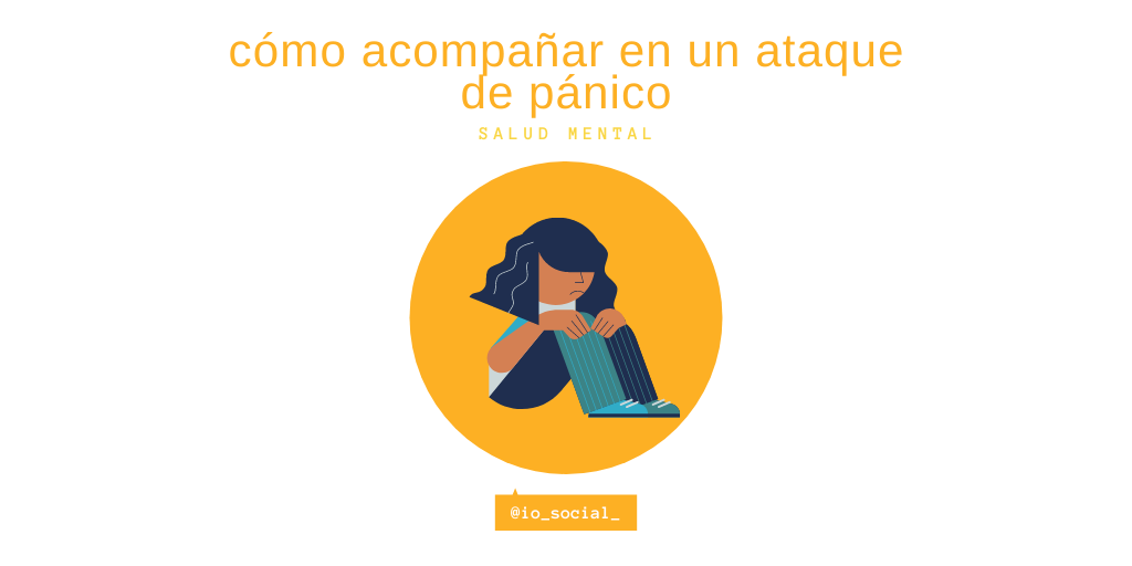 Lee más sobre el artículo Cómo acompañar en un ataque de pánico